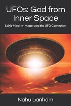 UFOs: God from Inner Space