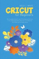 Cricut For Beginners