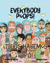 Everybody Potties! / ¡Todos a la Baci!- Everybody Poops! / ¡Todos hacemos popó!