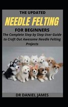 The Updated Needle Felting