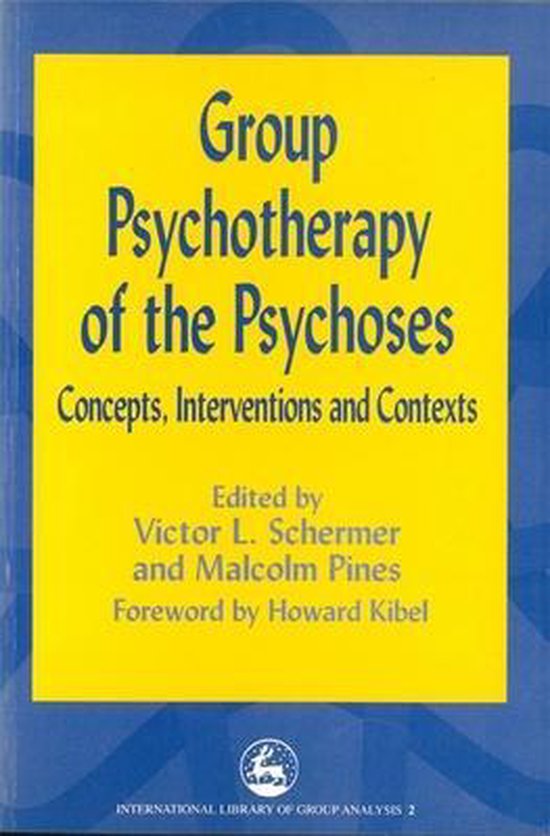 Group Psychotherapy of the Psychoses - cover