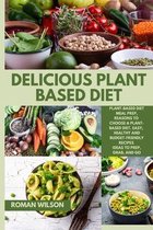 Delicious Plant Based Diet