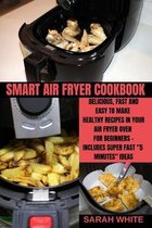 Smart Air Fryer Cookbook