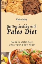 Getting healthy with Paleo Diet