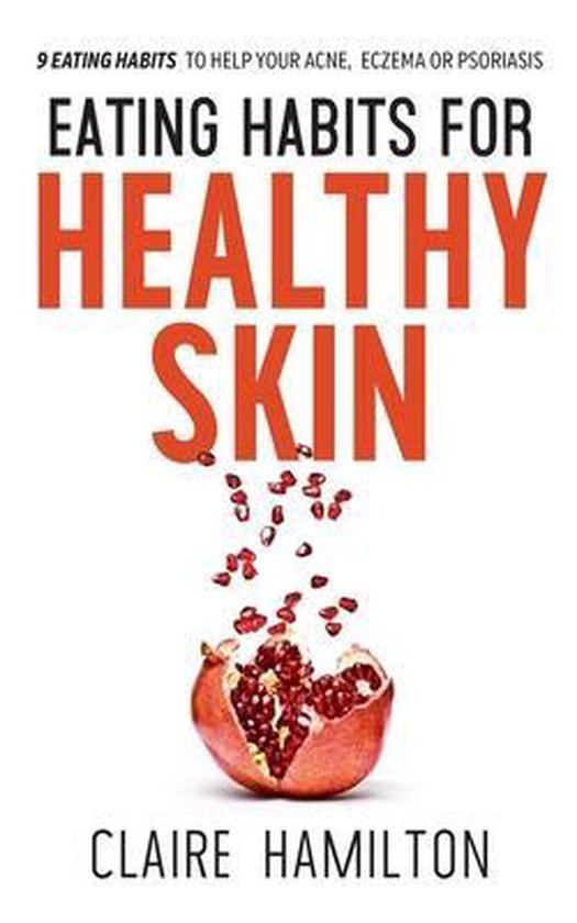 Eating Habits for Healthy Skin - cover