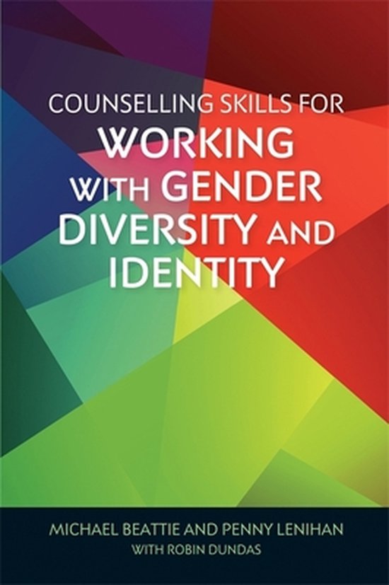 Counselling Skills for Working with Gender Diversity and Ide ... - cover