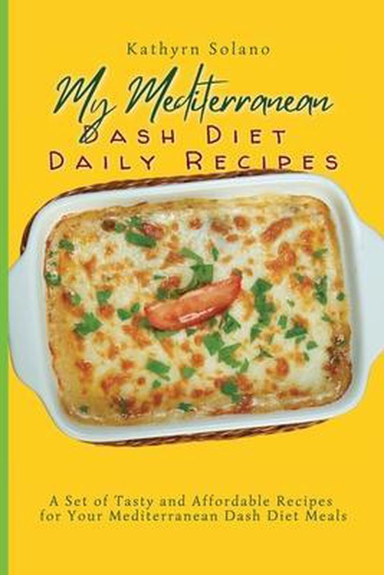 My Mediterranean Dash Diet Daily Recipes - cover