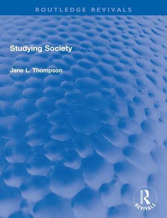 Routledge Revivals - Studying Society