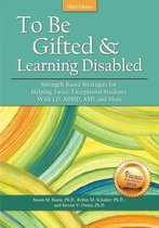 To Be Gifted & Learning Disabled