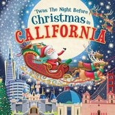 Night Before Christmas in- 'Twas the Night Before Christmas in California
