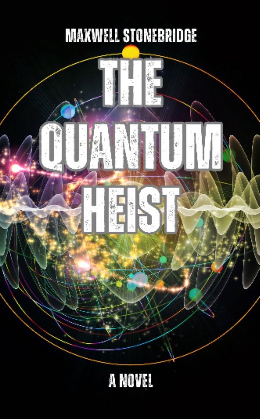 The Quantum Heist - cover