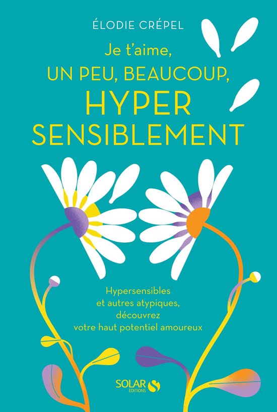 Je t'aime, un peu, beaucoup, hyper sensiblement -Hypersensib ... - cover