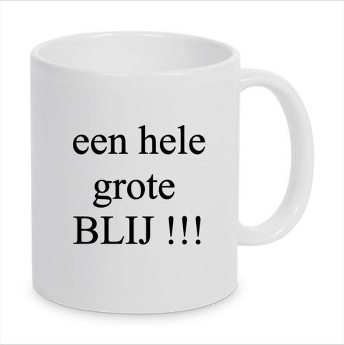 Bedrukte mok met tekst: een hele grote blij !!!, Bedrukte mok, Mok met tekst, hele grote blij, Koffie beker, Koffie, Cadeau, uitspraak