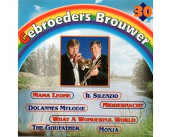 Gebroeders Brouwer - Gebroeders Brouwer 30deel