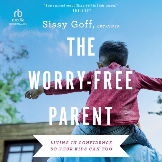 The Worry-Free Parent - cover
