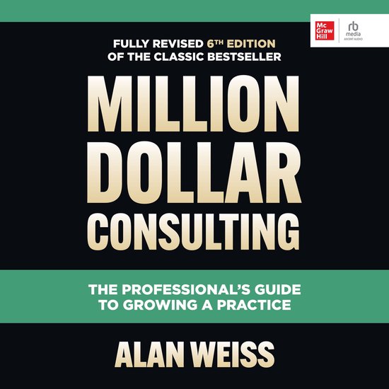 Million Dollar Consulting, Sixth Edition - cover