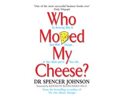 Who Moved My Cheese
