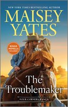 Four Corners Ranch 6 - The Troublemaker