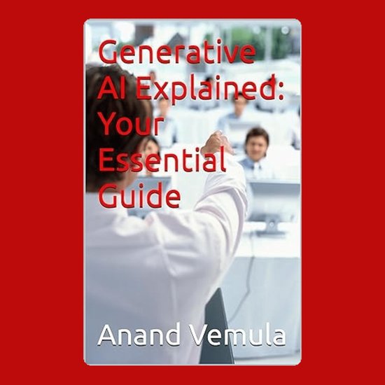 Generative AI Explained, Anand Vemula | 9798882241574 | Boeken | bol