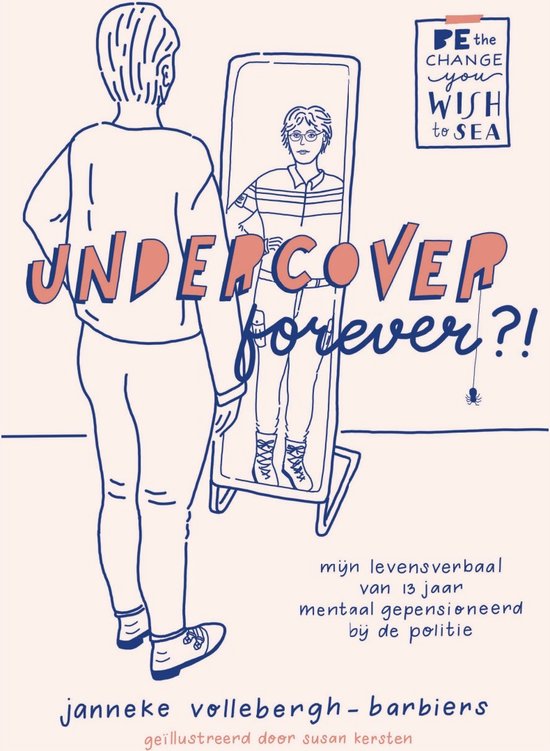 Boek "Undercover forever"; mijn levensverbaal van 13 jaar me ... - cover