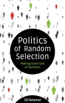 Sortition and Public Policy- Politics of Random Selection