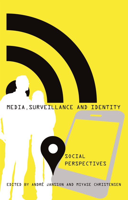 Media, Surveillance and Identity - cover