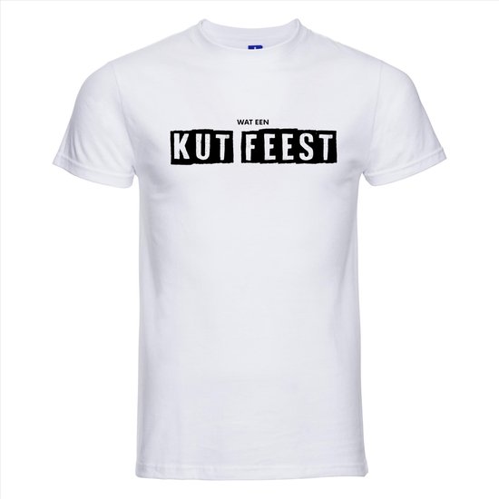 Wit T-shirt met de tekst "WAT EEN KUT FEEST" in zwart.