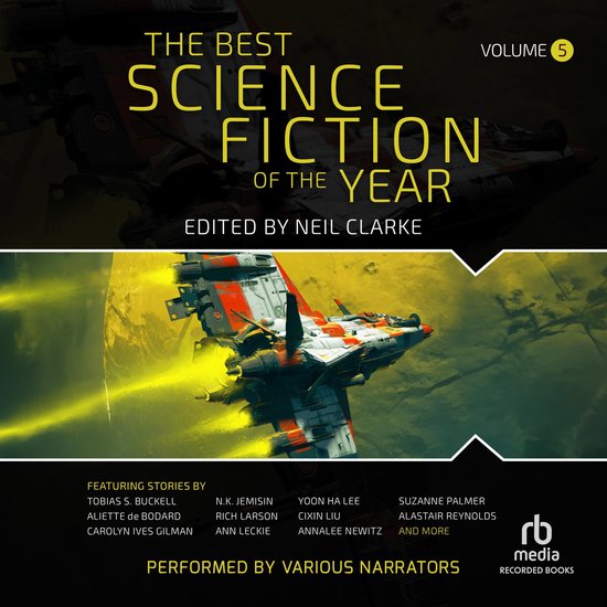 De cover van 'The Best Science Fiction of the Year, Volume 5' toont een futuristisch ruimteschip met oranje en witte accenten, vliegend voor een gele planeet. Tekst: 'The Best Science Fiction of the Year, Volume 5'.
