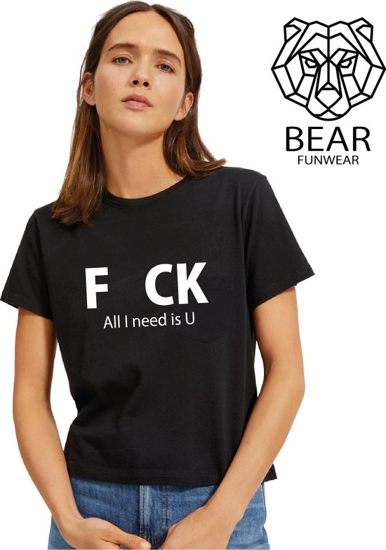 All I need is u | Funshirt | Grappig t-shirt | Maat XXXXL