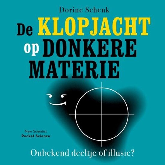 De klopjacht op donkere materie - cover