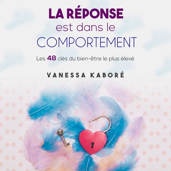 La réponse est dans le comportement