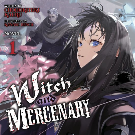 Witch and Mercenary (Light Novel) Vol. 1 - cover