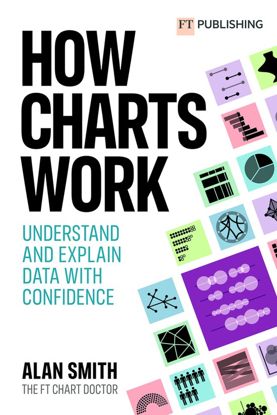 How Charts Work: Understand and explain data with confidence - cover