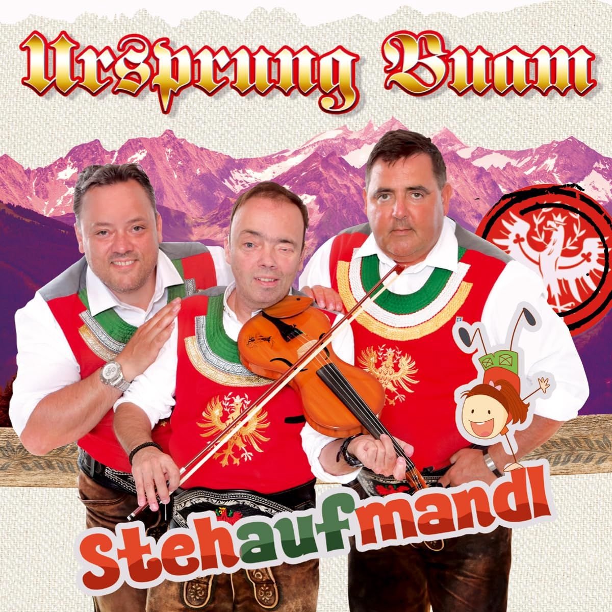 Ursprung Buam - Stehaufmandl - CD