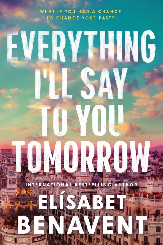 Everything I'll Say to You Tomorrow - cover