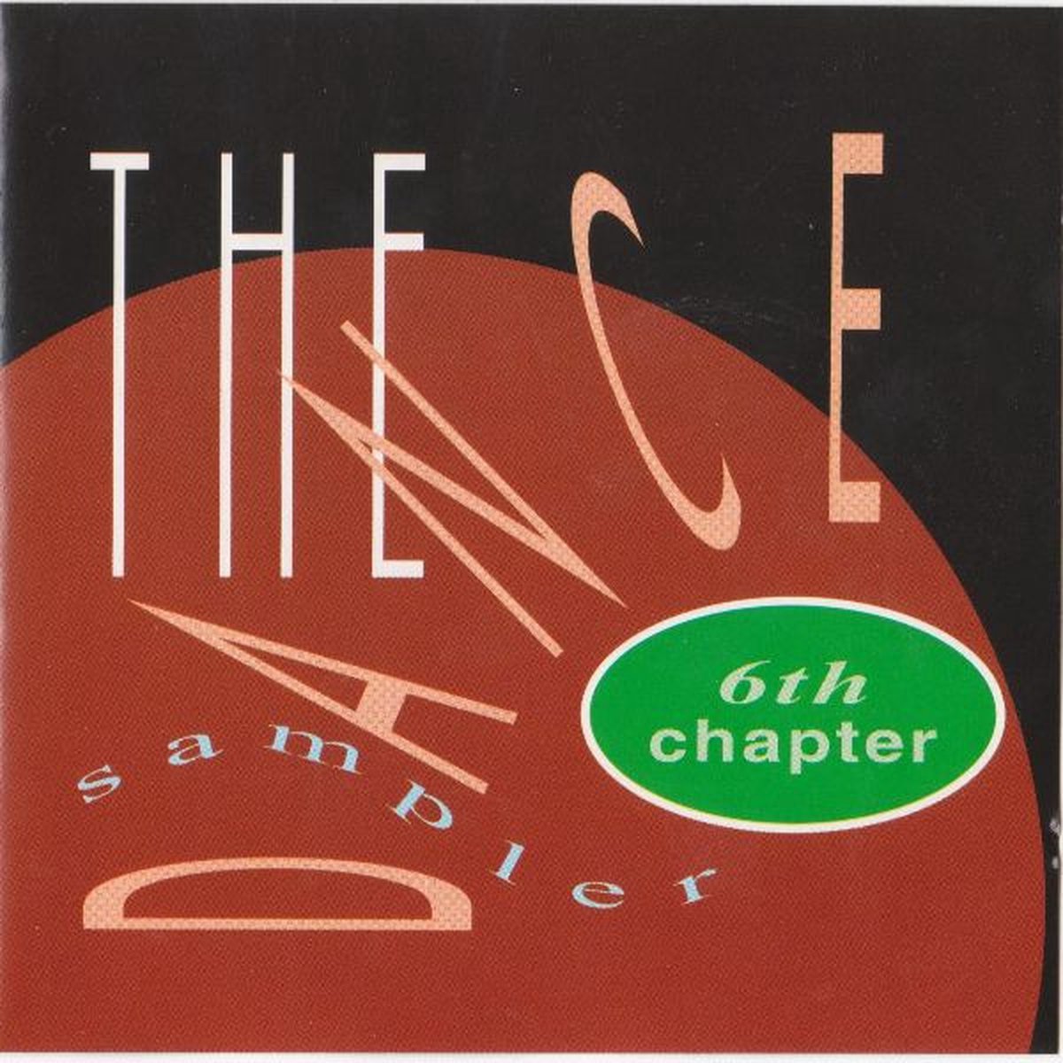 The Dance Sampler - 6th Chapter - Cd Album
