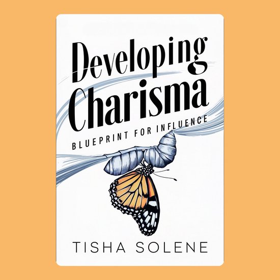 Developing Charisma: Blueprint for Influence - cover