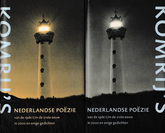 Gerrit Komrij's Nederlandse Poezie Van De 19De T/M De 21Ste Eeuw In 2000 En Enige Gedichten