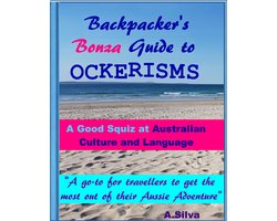 Backpacker's Bonza Guide To Ockerisms