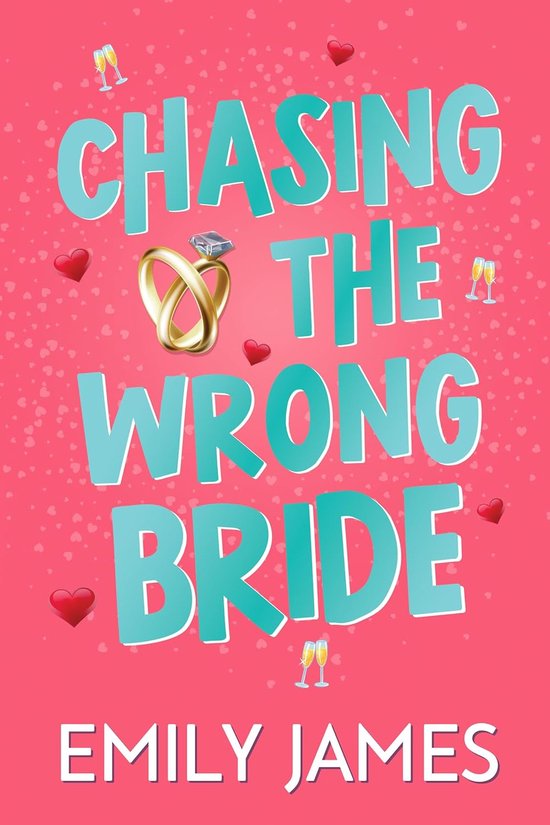Blingwood Billionaires- Chasing the Wrong Bride