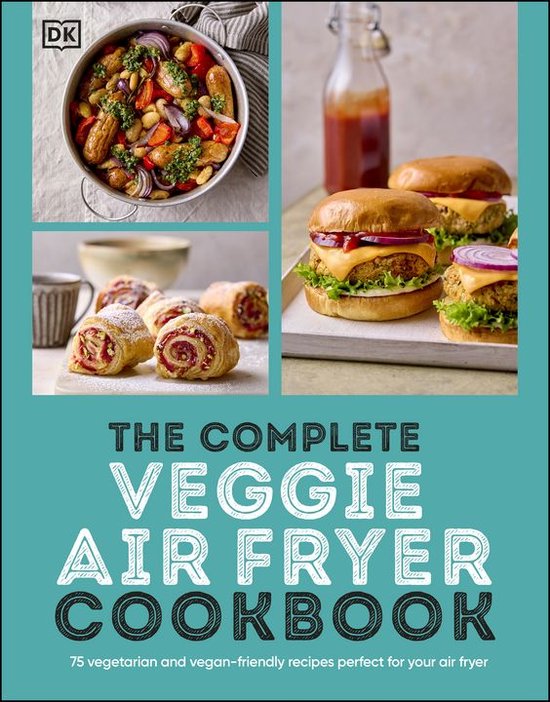 The Complete Veggie Air Fryer Cookbook - cover
