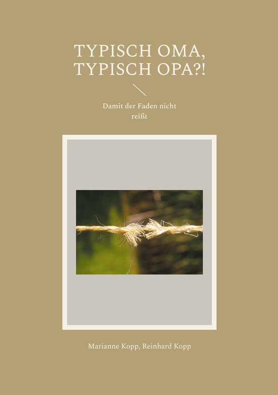 Edition GroßelternAkademie 1 - Typisch Oma, typisch Opa?! - cover