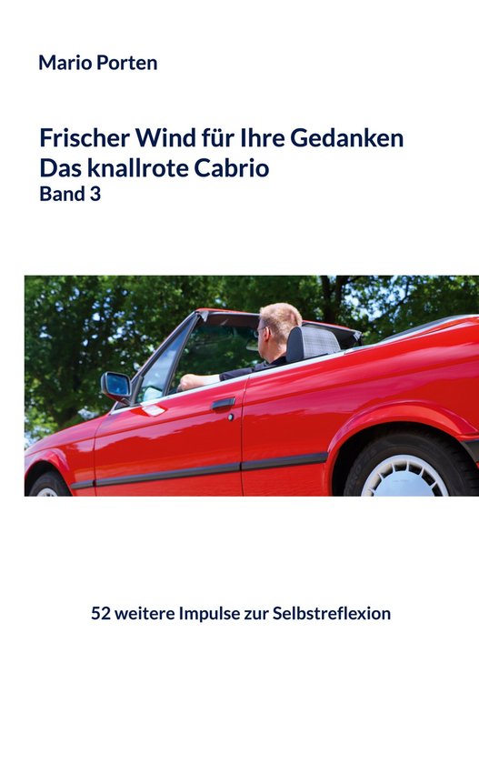 Das knallrote Cabrio 3 - Frischer Wind für Ihre Gedanken - cover