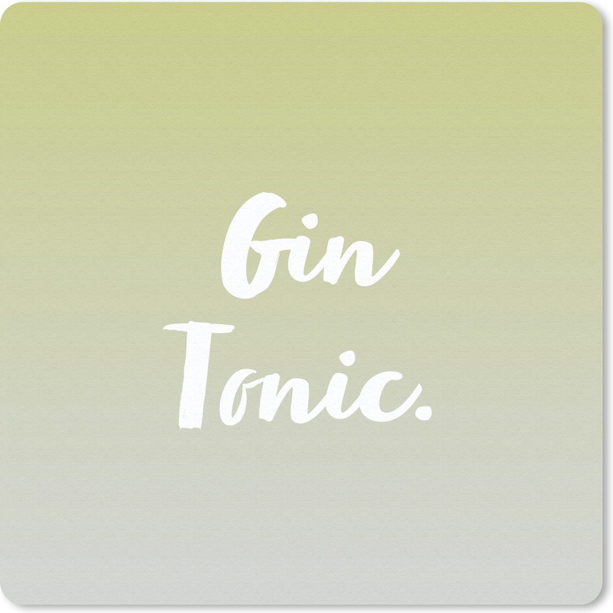 Muismat 30x30 cm - Mousepad Gin Tonic - Cocktails - Tekst - Quotes - Muismatten