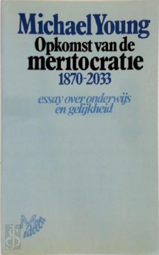 Omslag van Opkomst van de meritocratie 1870-2033