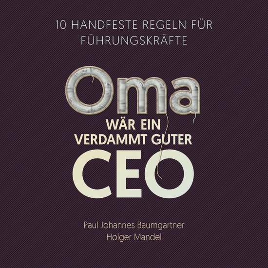 Oma wär ein verdammt guter CEO - cover
