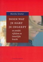 Doen Wat Je Hart Je Ingeeft
