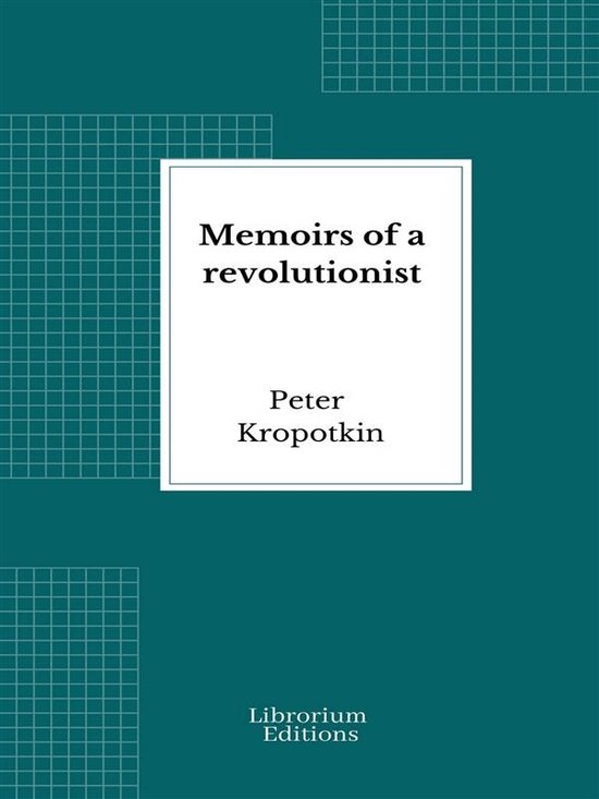 Memoirs of a revolutionist - cover