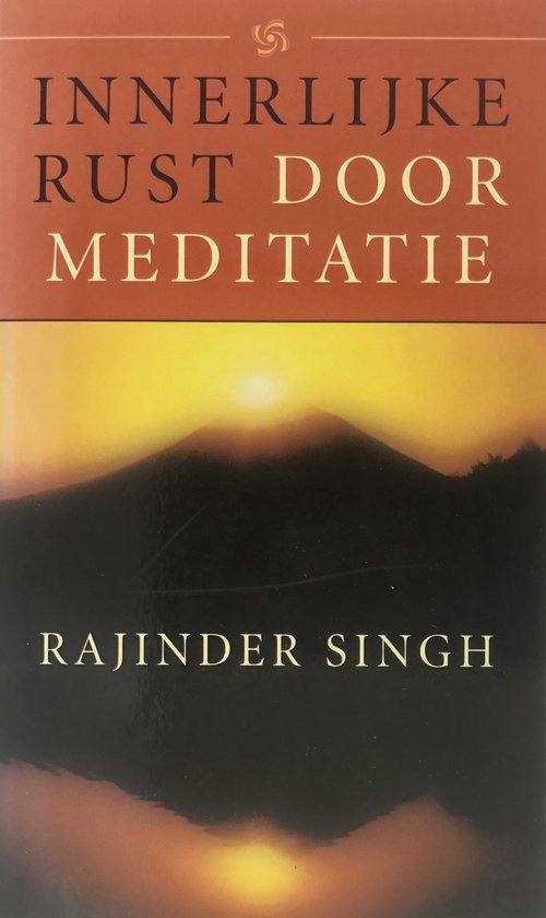 Innerlijke Rust Door Meditatie