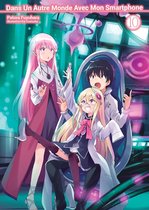 Dans un autre monde avec mon Smartphone 10 - Dans un autre monde avec mon Smartphone tome 10 (Light Novel) - (France Édition)